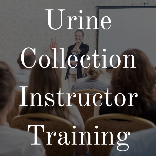 Urine Collection Instructor Training
